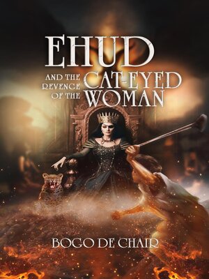 cover image of Ehud and the Revenge of the Cat-eyed Woman